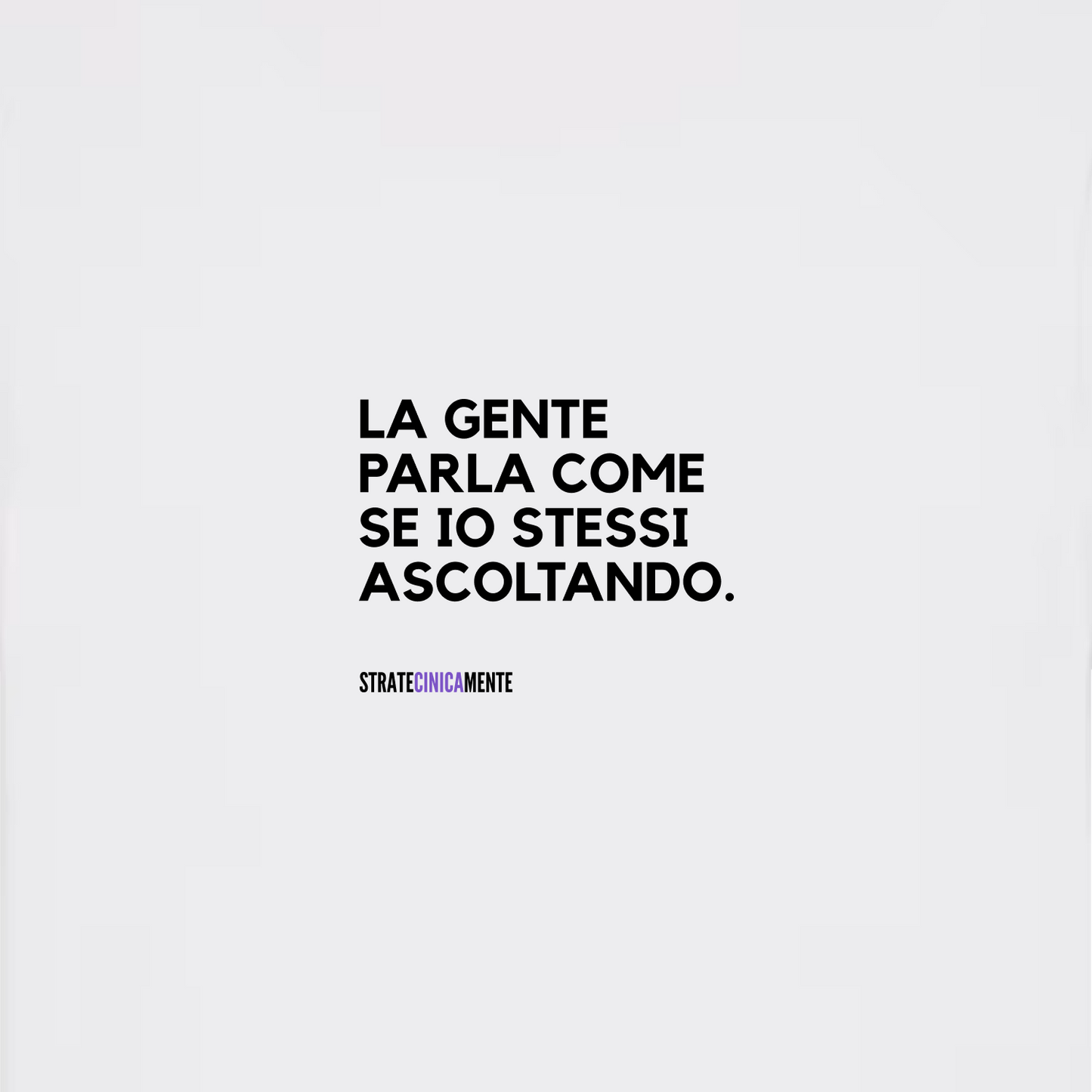 T-shirt NON ASCOLTO
