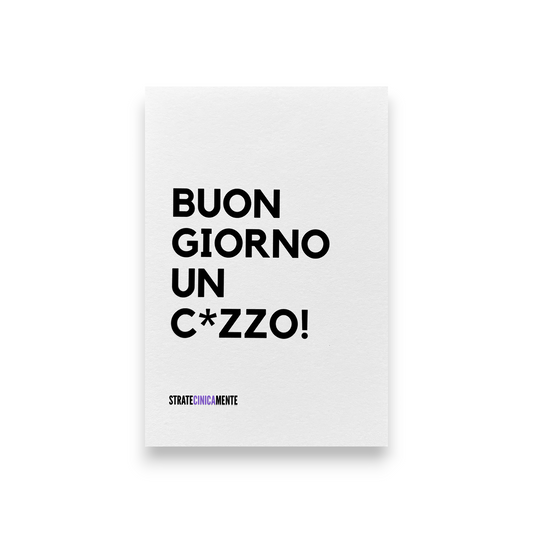 Cartolina NON È UN BUONGIORNO