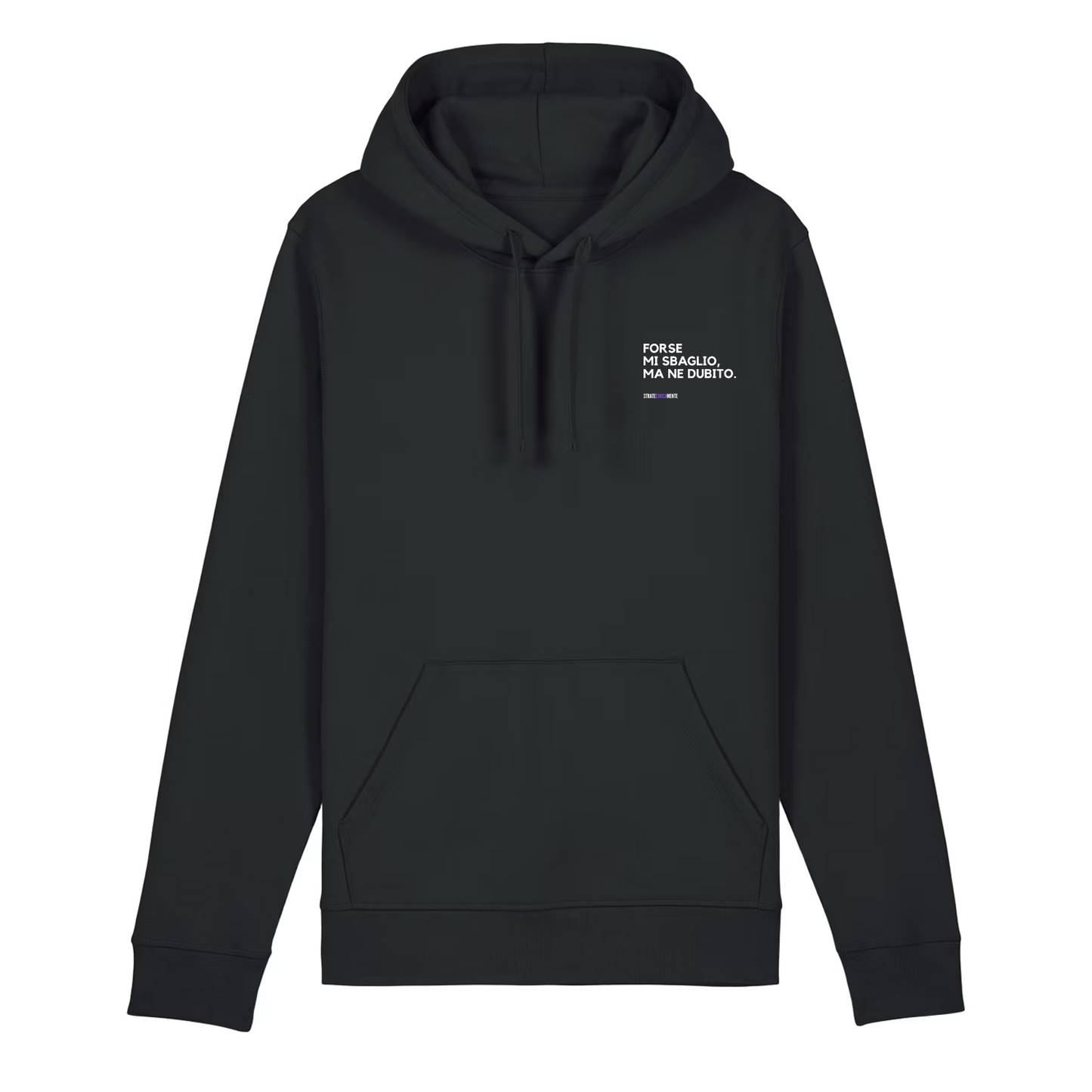 Felpa con cappuccio FORSE MI SBAGLIO MA NE DUBITO