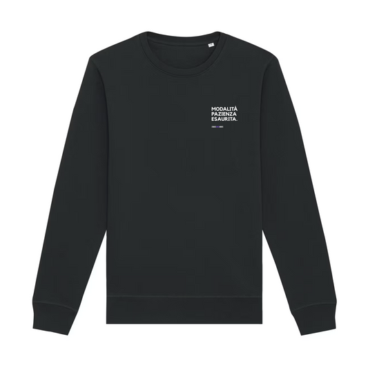 Felpa girocollo MODALITÀ PAZIENZA ESAURITA