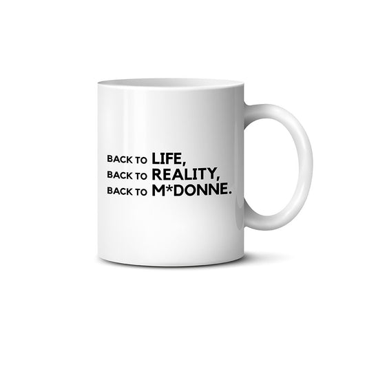 Tazza BACK TO REALITY