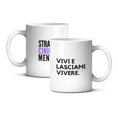 Tazza VIVI E LASCIAMI VIVERE