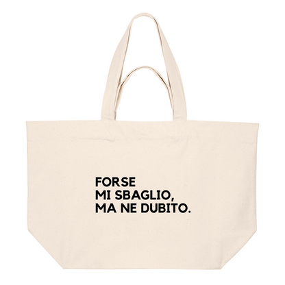 Shopping Bag FORSE MI SBAGLIO MA NE DUBITO