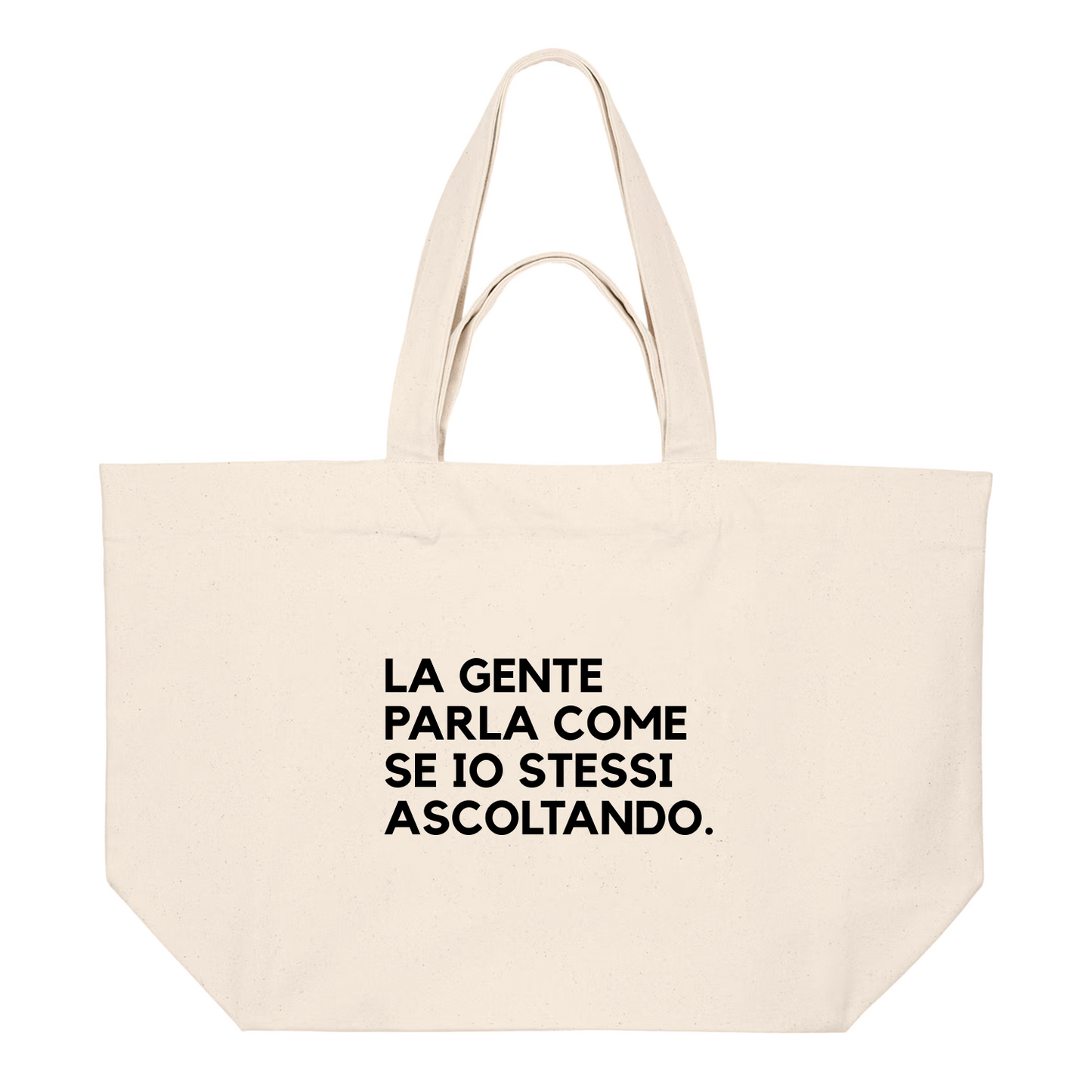 Shopping Bag LA GENTE PARLA COME SE IO STESSI ASCOLTANDO