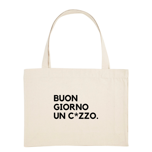 Shopping Bag BUON GIORNO UN C*ZZO