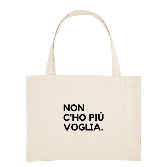 Shopping Bag NON C'HO PIÙ VOGLIA