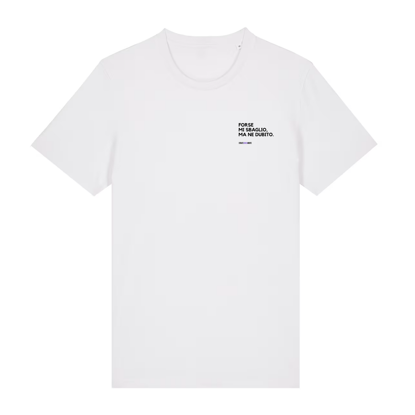 T-shirt FORSE MI SBAGLIO MA NE DUBITO