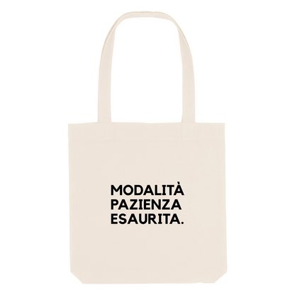 Tote Bag MODALITÀ PAZIENZA ESAURITA