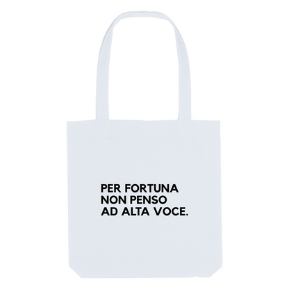 Tote Bag PENSO E NON PARLO