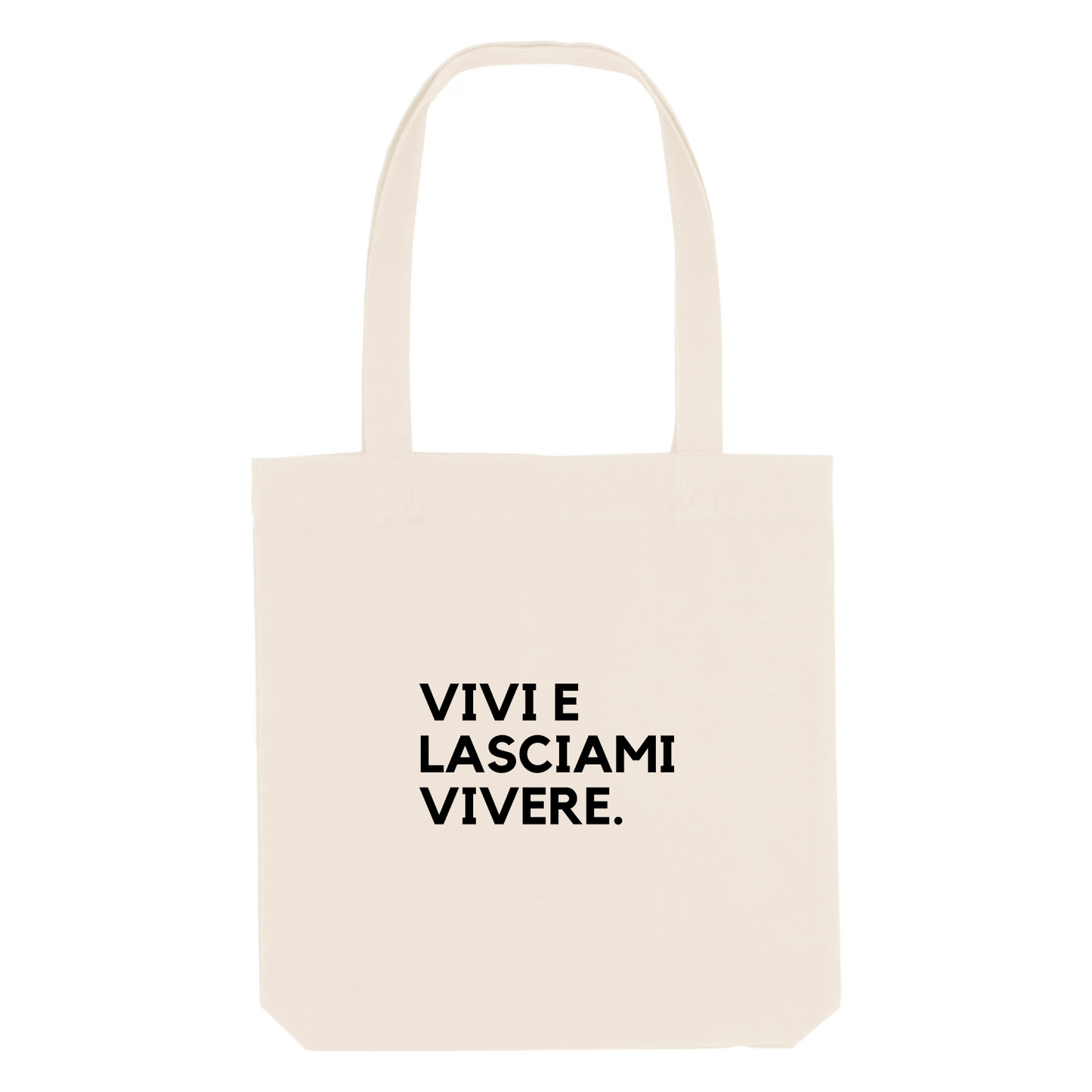 Tote Bag VIVI E LASCIAMI VIVERE