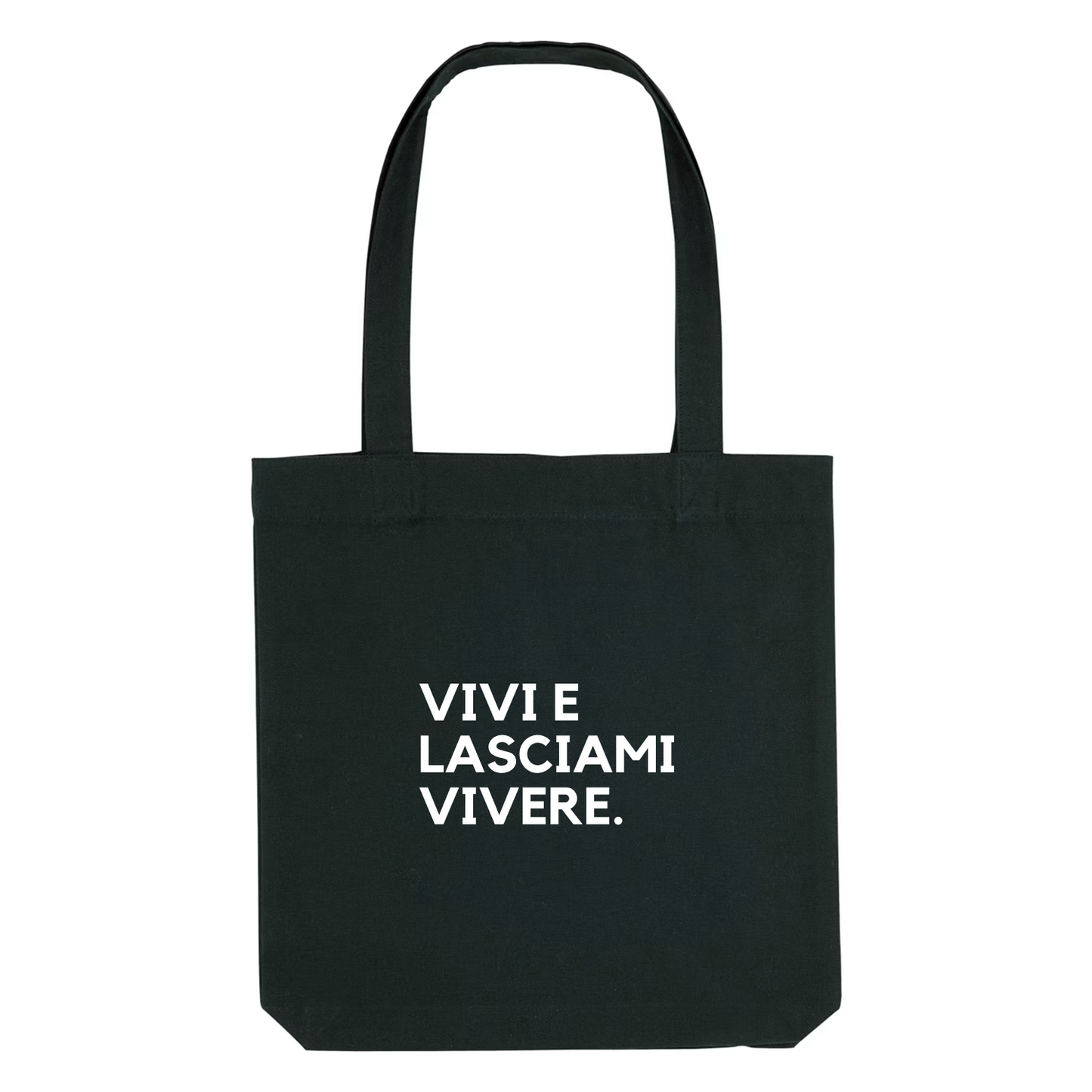 Tote Bag VIVI E LASCIAMI VIVERE