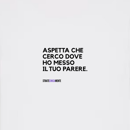 T-shirt IL TUO PARERE