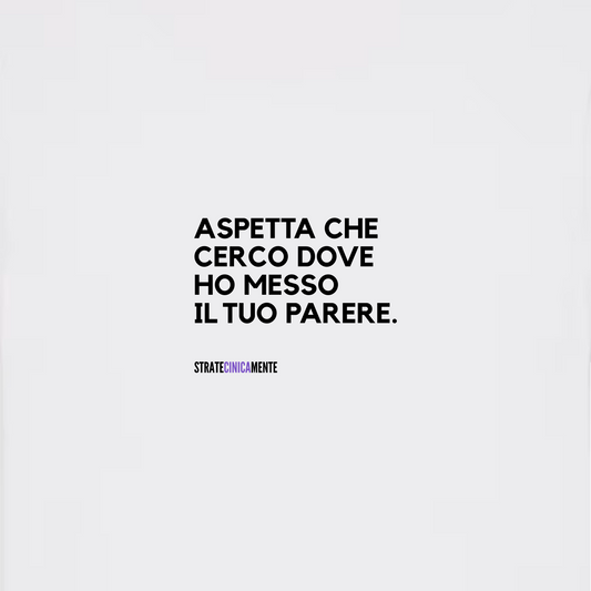T-shirt IL TUO PARERE