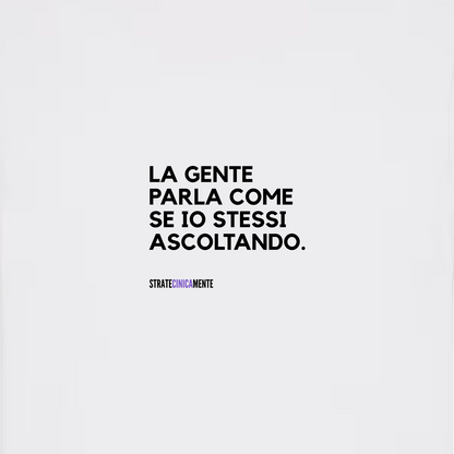 T-shirt NON ASCOLTO
