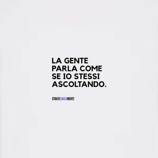 T-shirt NON ASCOLTO