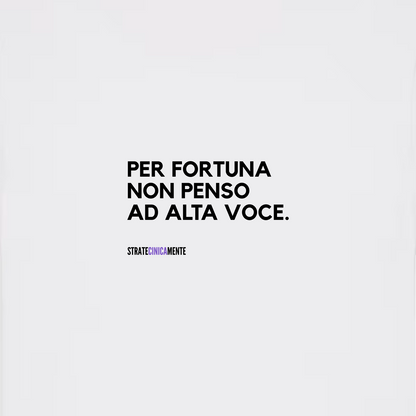 T-shirt PENSO E NON PARLO