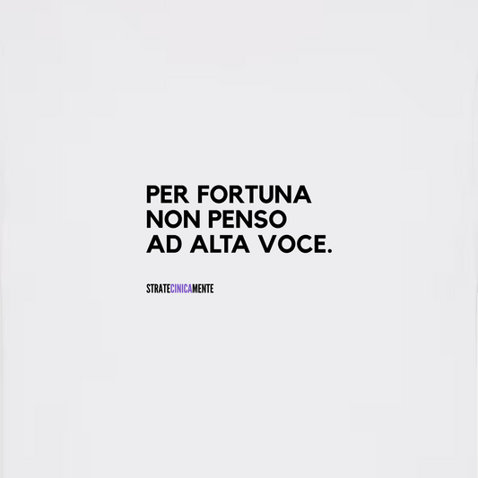 T-shirt PENSO E NON PARLO